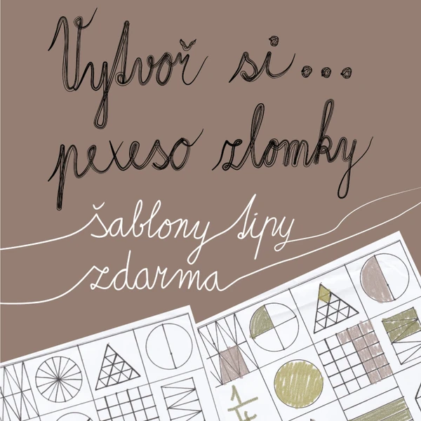 Vytvoř si...pexeso zlomky - šablony, tipy