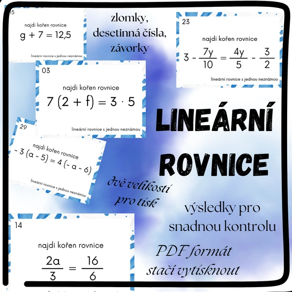 LINEÁRNÍ ROVNICE - 30 zadání + správné výsledky
