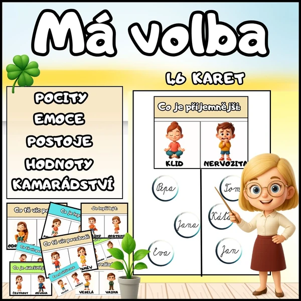 MÁ VOLBA - KAMARÁDSTVÍ, POCITY, EMOCE, POSTOJE, HODNOTY - 46 karet