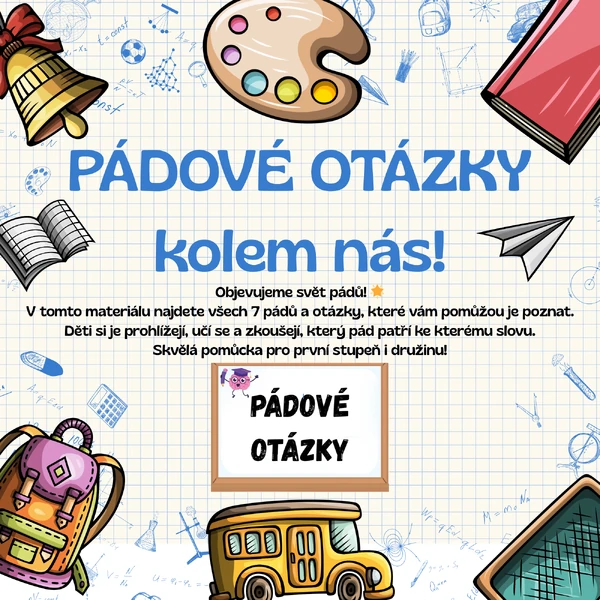 Pádové otázky - Objevujeme svět pádů