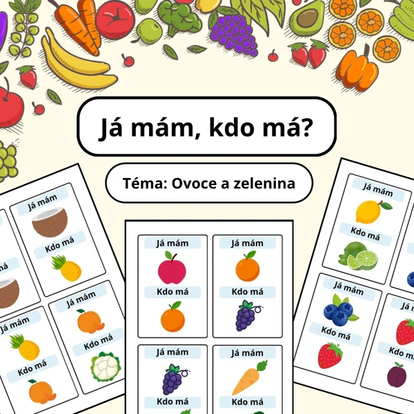 Já mám, kdo má? Ovoce a zelenina