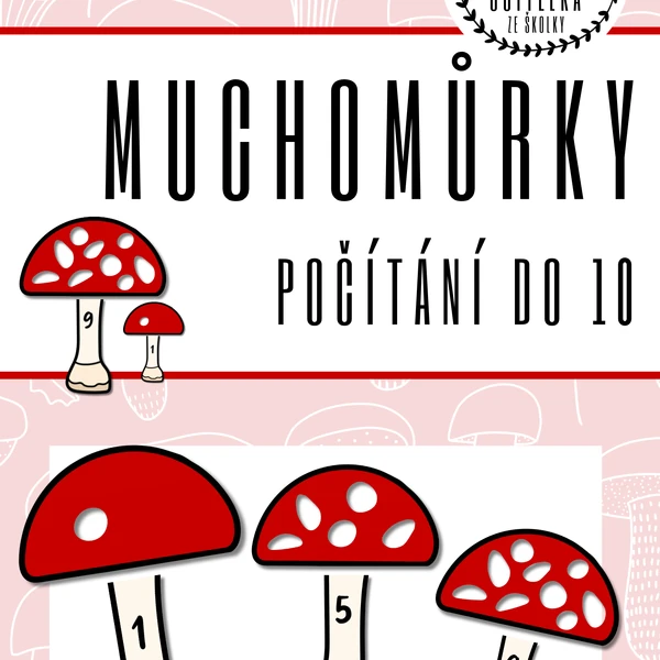 MUCHOMŮRKY - počítání do 10