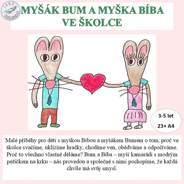 MYŠÁK BUM A MYŠKA BÍBA VE ŠKOLCE – malé příběhy k denním činnostem 