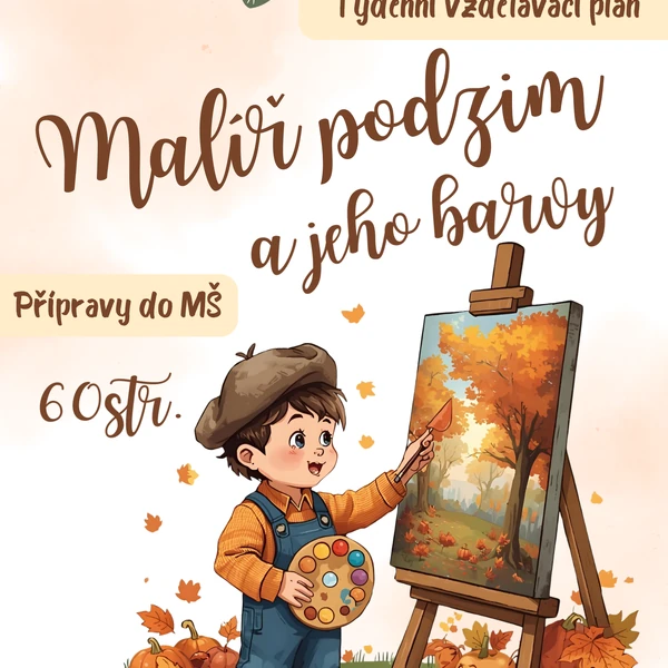 MALÍŘ PODZIM a jeho barvy - přípravy