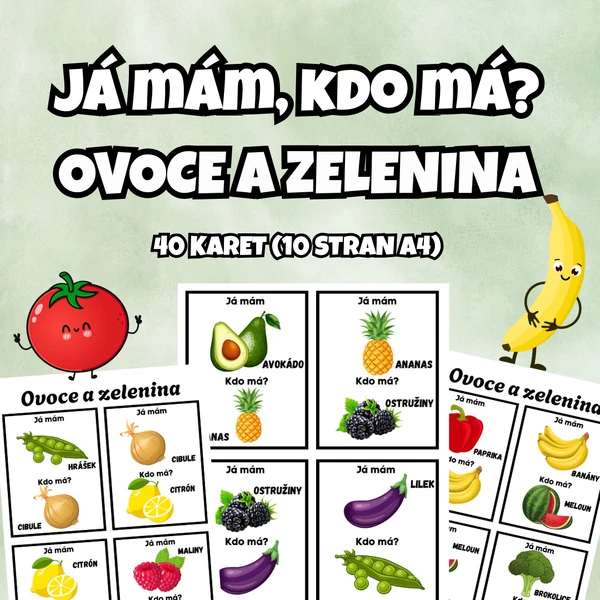 Já mám, kdo má? OVOCE a ZELENINA