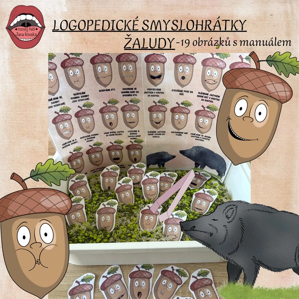 LOGOPEDICKÉ SMYSLOHRÁTKY ŽALUDY