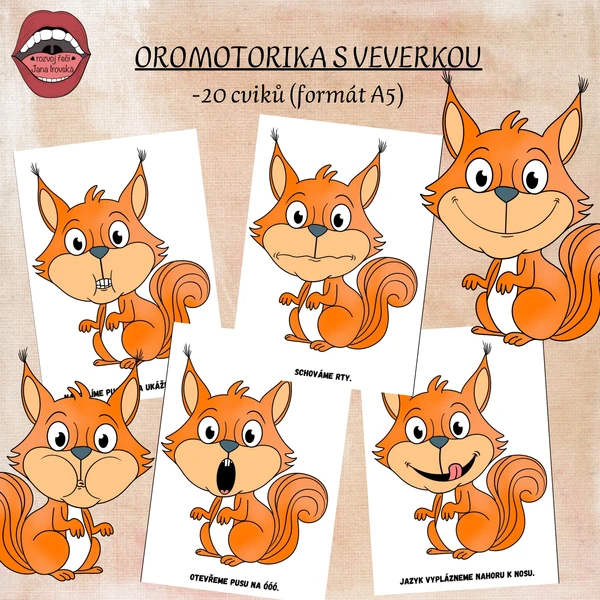 OROMOTORIKA S VEVERKOU