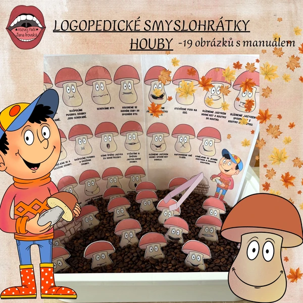 LOGOPEDICKÉ SMYSLOHRÁTKY: HOUBY