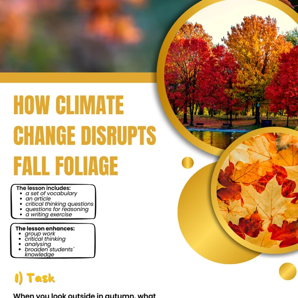 Pracovní list (AJ B1-B2) How climate change disrupts fall foliage