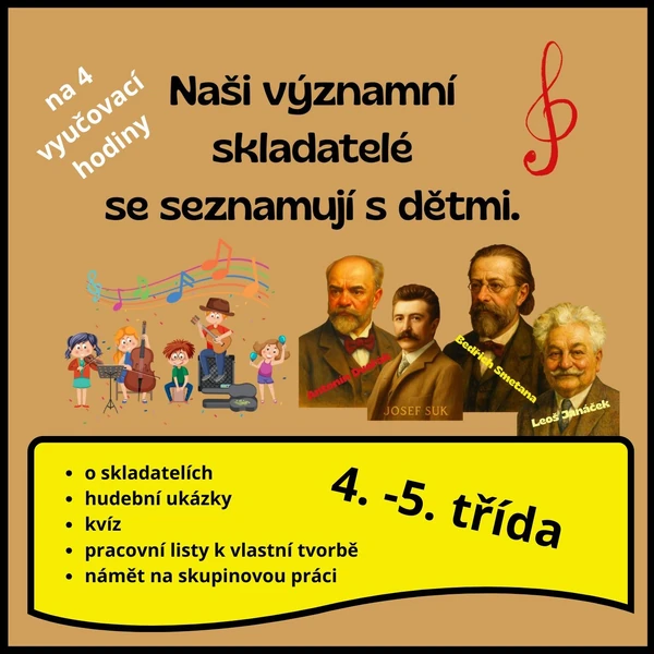 Naši významní skladatelé se seznamují s dětmi. PŘÍPRAVA NA 4h