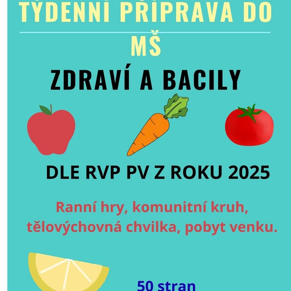 Týdenní příprava do MŠ zdraví a bacily
