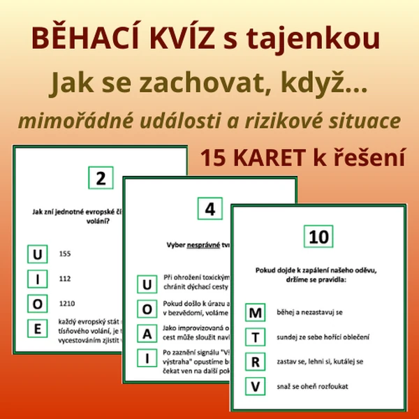 BĚHACÍ KVÍZ s tajenkou – Jak se zachovat, když… (mimořádné události a rizikové situace)