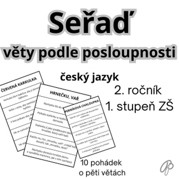 Seřaď - věty podle dějové posloupnosti (Pohádky)