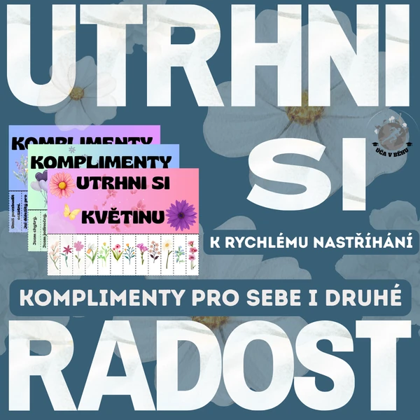 UTRHNI SI RADOST - trhací papírky s komplimenty a úsměvy pro lepší den