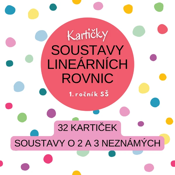 Soustavy lineárních rovnic - kartičky (4 úrovně)
