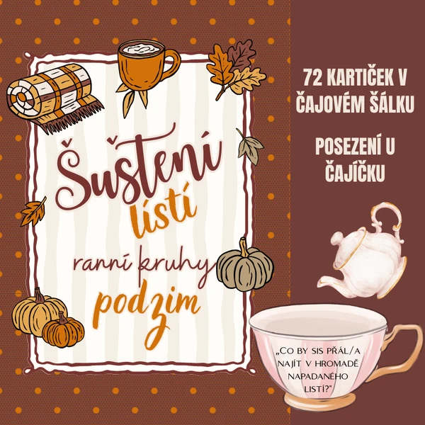 Šustení lístí/ ranní kruhy, komunikace, diskuse, konverzačni kartičky