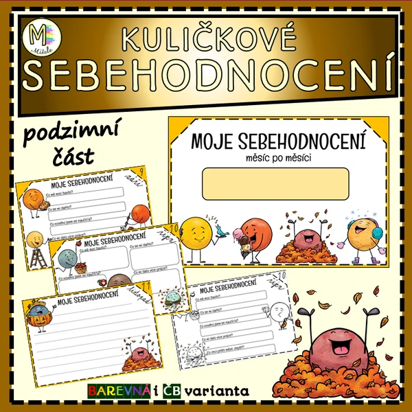KULIČKOVÉ SEBEHODNOCENÍ - MĚSÍC PO MĚSÍCI - PODZIMNÍ ČÁST