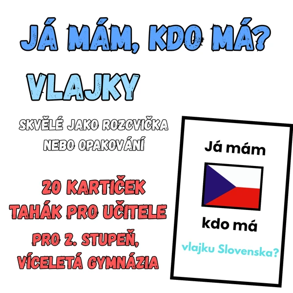Já mám, kdo má - VLAJKY