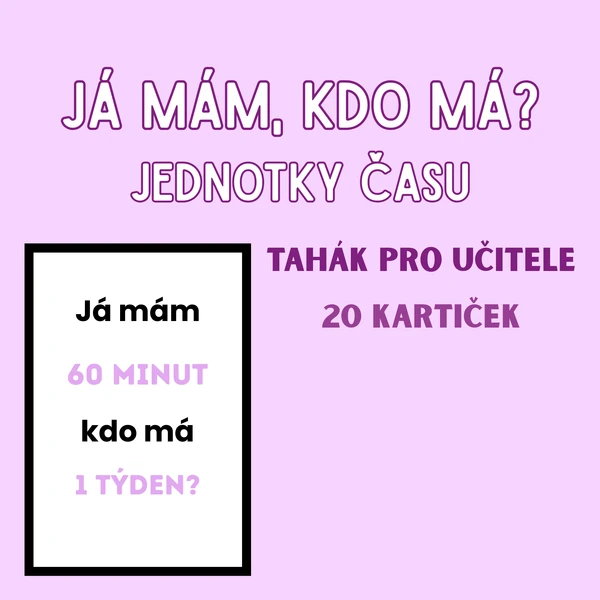 Já mám, kdo má - JEDNOTKY ČASU
