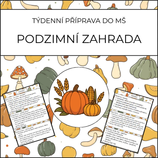 Podzimní zahrada: týdenní příprava do MŠ