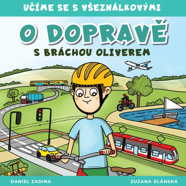 VŠEZNÁLKOVI - O dopravě s bráchou Oliverem - doprava