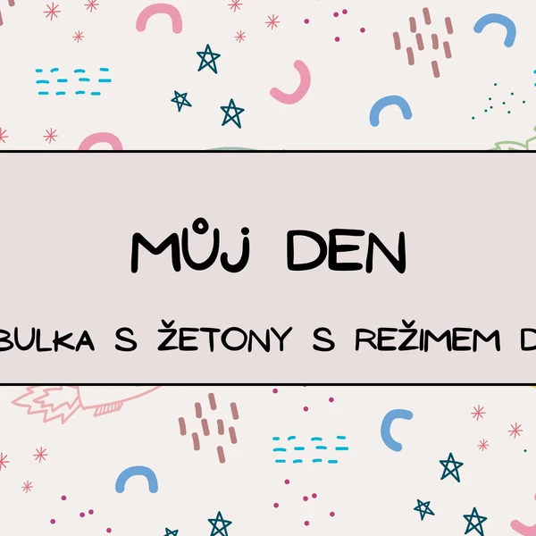 Můj den - tabulka s žetony k režimu dne