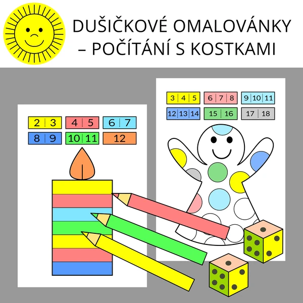 DUŠIČKOVÉ OMALOVÁNKY – POČÍTÁNÍ S KOSTKAMI