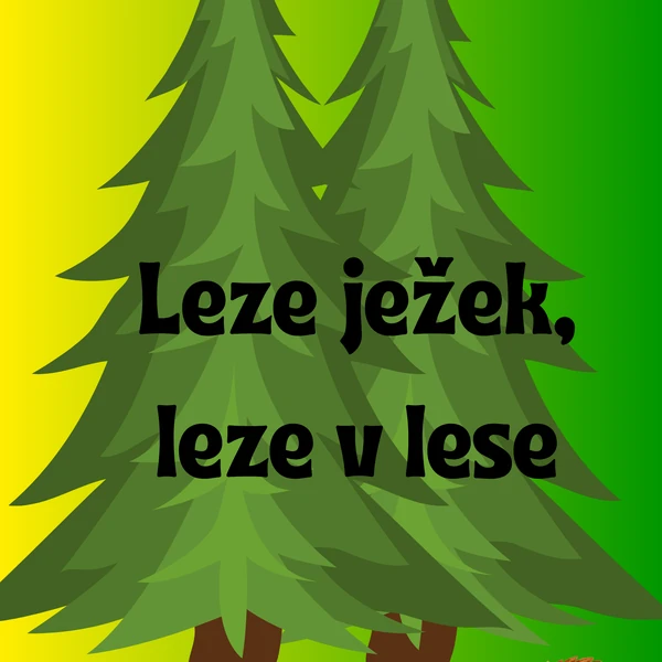 Leze ježek, leze v lese