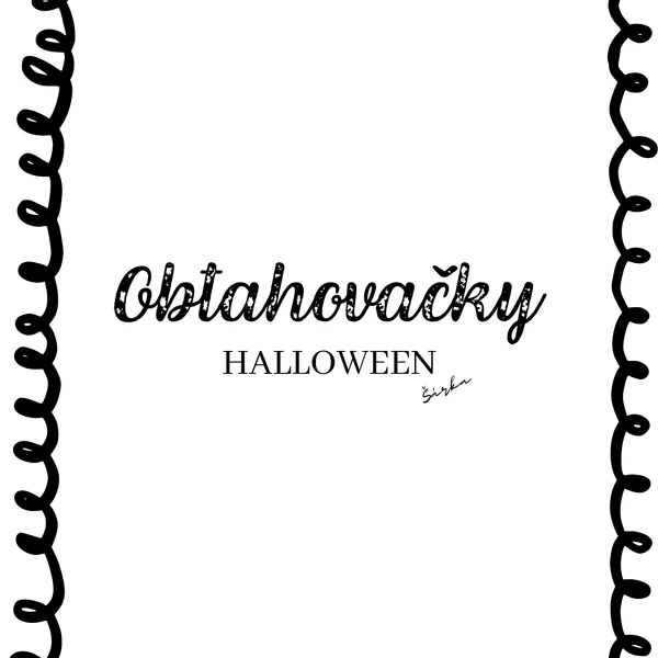OBTAHOVAČKY - Halloween