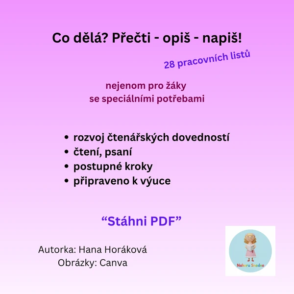 Co dělá? Přečti - opiš - napiš!