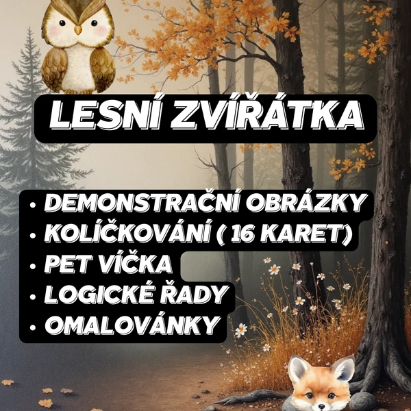🌲 LESNÍ ZVÍŘÁTKA – didaktický balíček pro MŠ 🦉🦊🦔