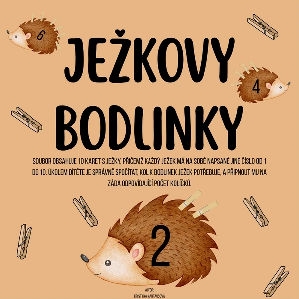 Ježkovy bodlinky - Kolíčkování