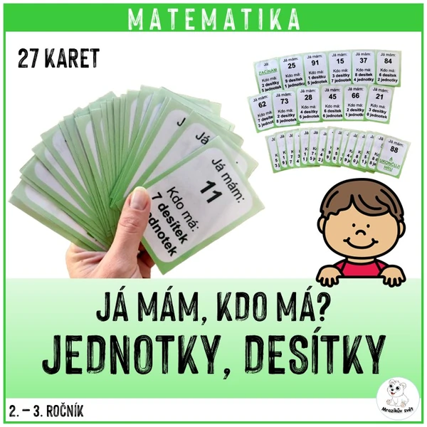 Já mám, kdo má? - DESÍTKY, JEDNOTKY