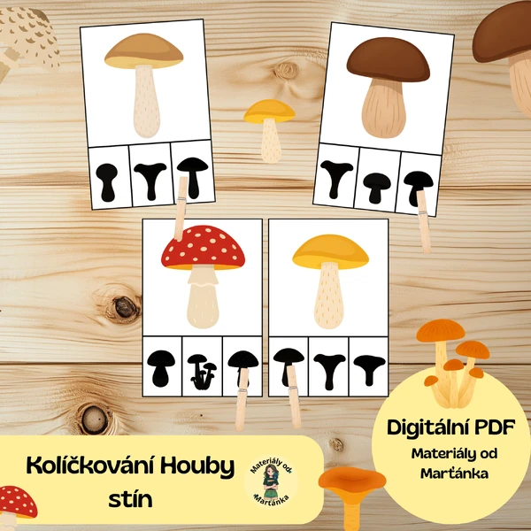 Houby kolíčkování stín