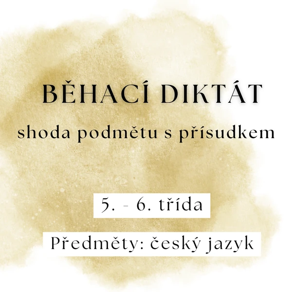 Běhací diktát - shoda podmětu s přísudkem (LISTOPAD)