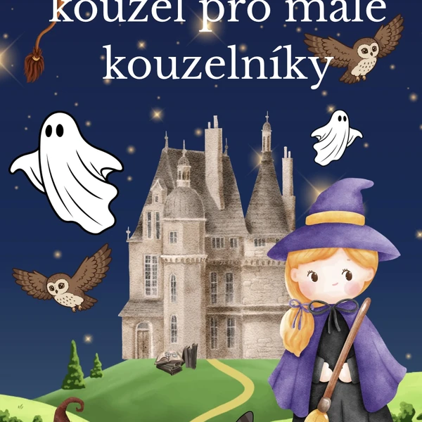 Školka plná čarování ✨
