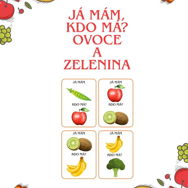 Já mám, kdo má? Ovoce a zelenina