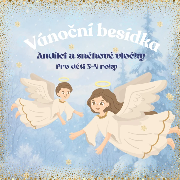 🌟 Vánoční besídka – Andílci a sněhové vločky