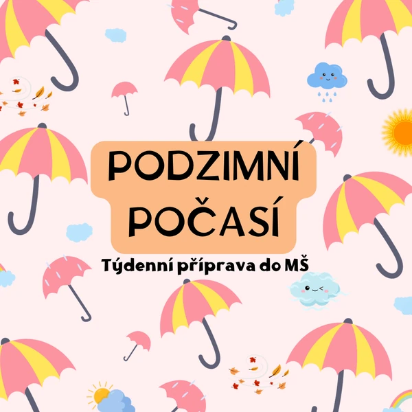 Podzimní počasí - týdenní příprava do MŠ 