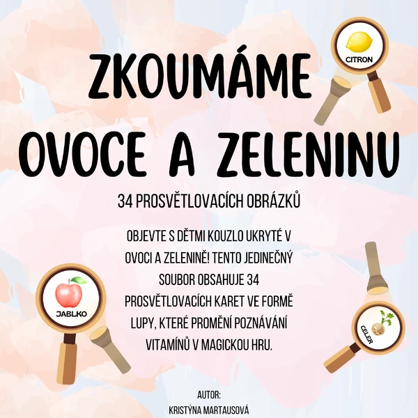 Zkoumáme ovoce a zeleninu - 34 prosvětlovacích obrázků