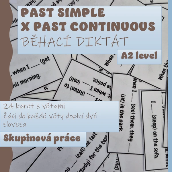Past simple vs. past continuous - běhací diktát