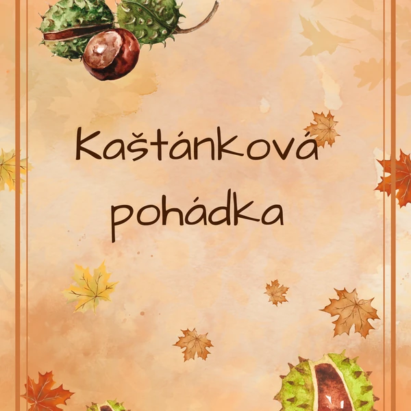 Kaštánková pohádka