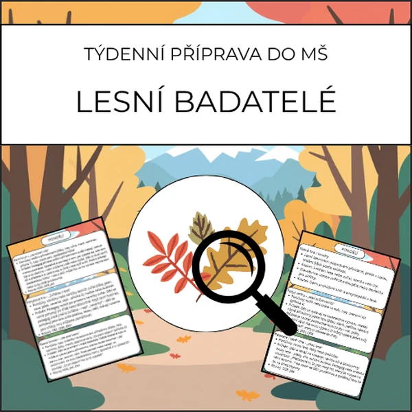 Lesní badatelé: týdenní příprava