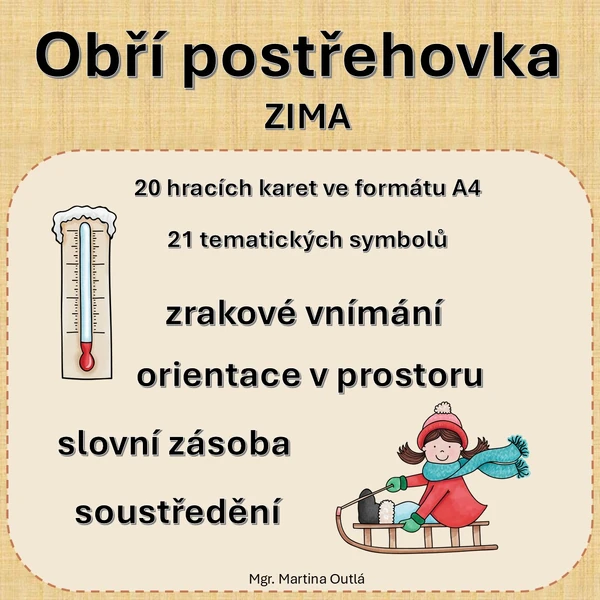 Obří postřehovka - zima