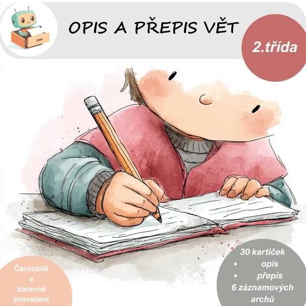 OPIS A PŘEPIS VĚT.