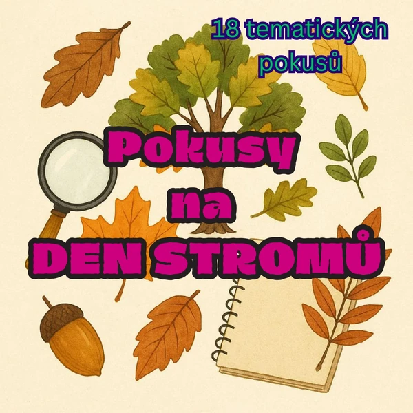 Pokusy na DEN STROMŮ