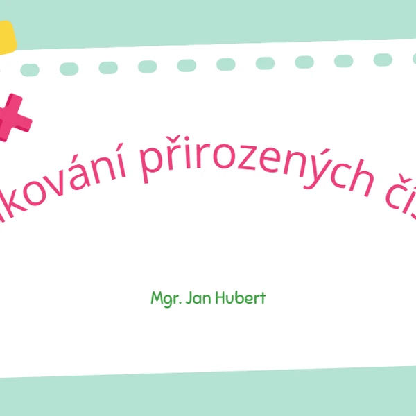 Opakování přirozených čísel - 7. ročník (6.ročník)