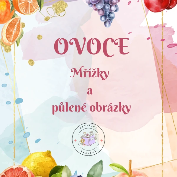 Ovoce - mřížky a půlené obrázky