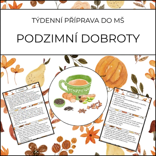 Podzimní dobroty: týdenní příprava do MŠ