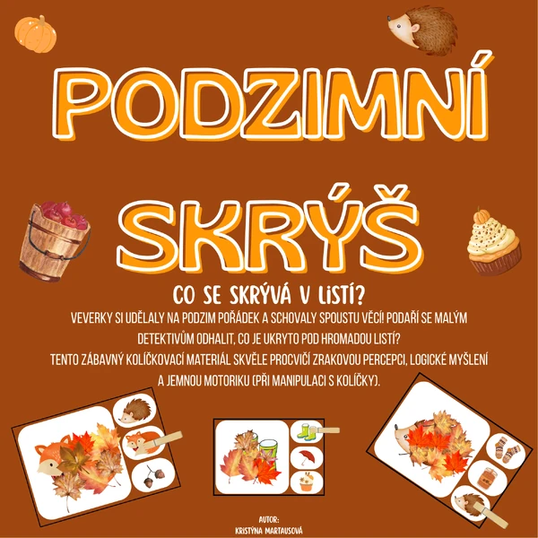Podzimní skrýš - Záhadné kolíčkování